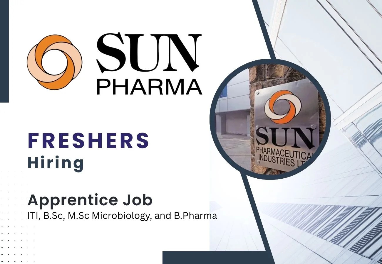Sun Pharma is Hiring FRESHERS for Apprentice Job &ndash; Apply Now