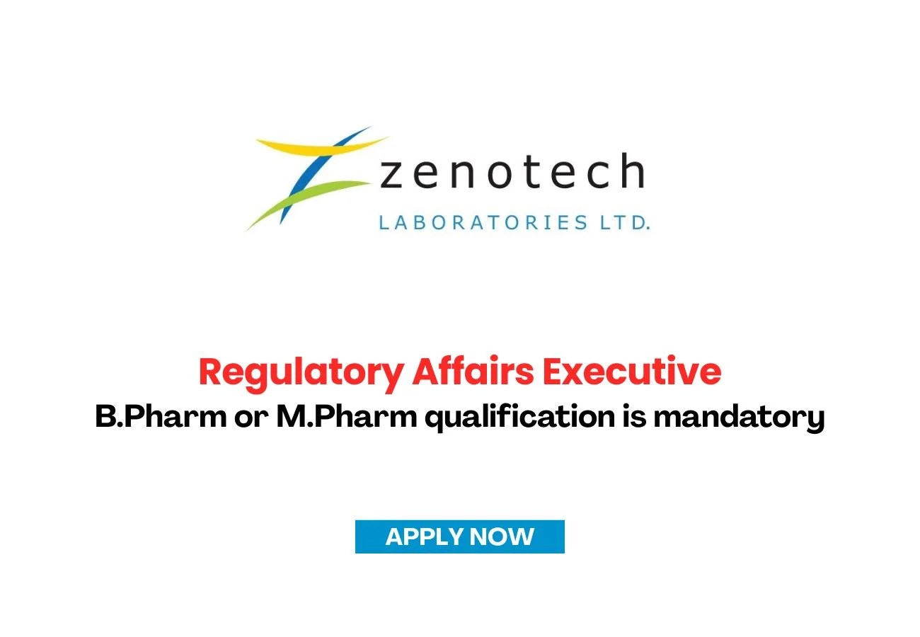 Zenotech Laboratories is Hiring for Regulatory Affairs Executive