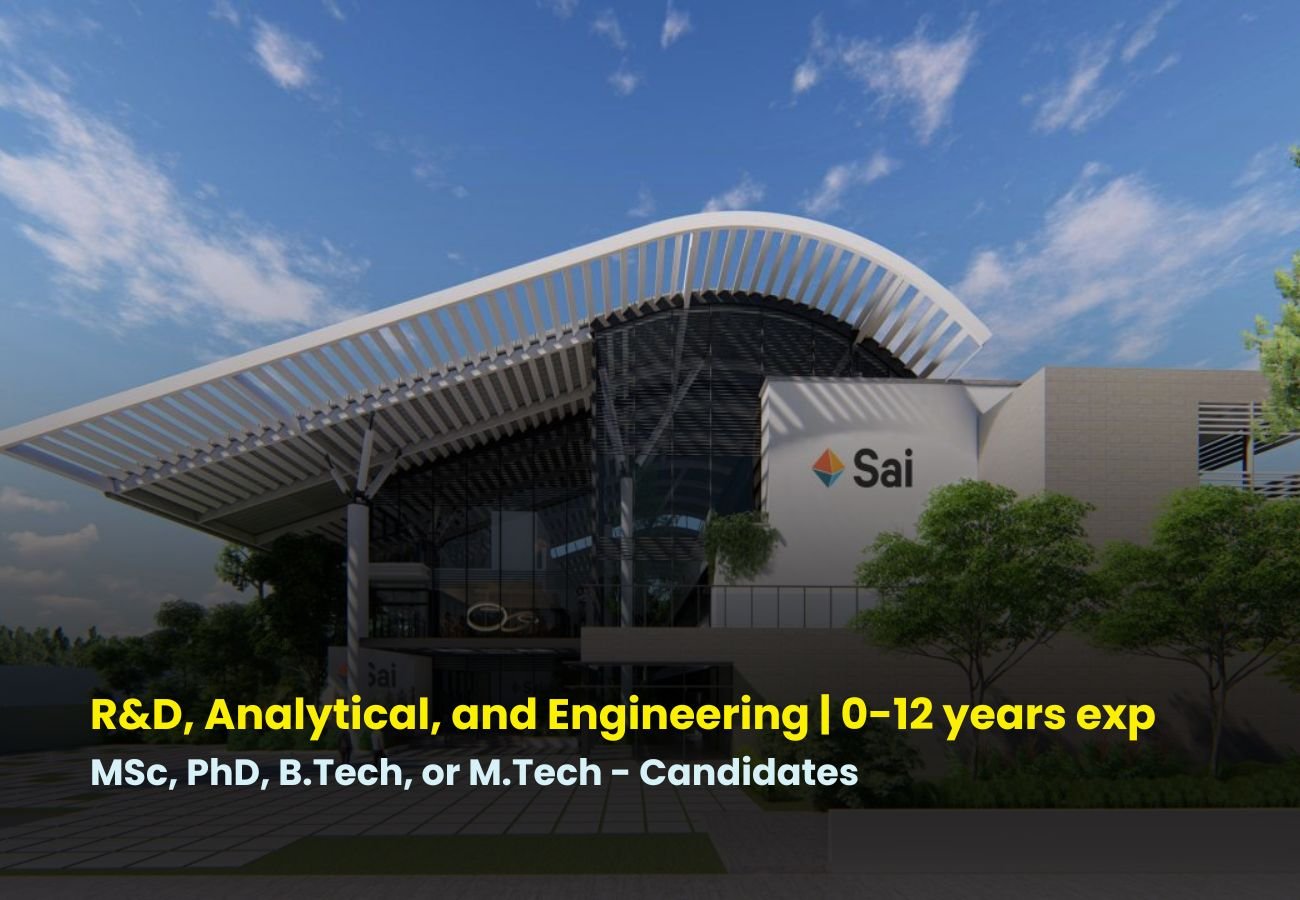 Sai Life Sciences is Hiring FRESHERS for R&D, Analytical, and Engineering roles