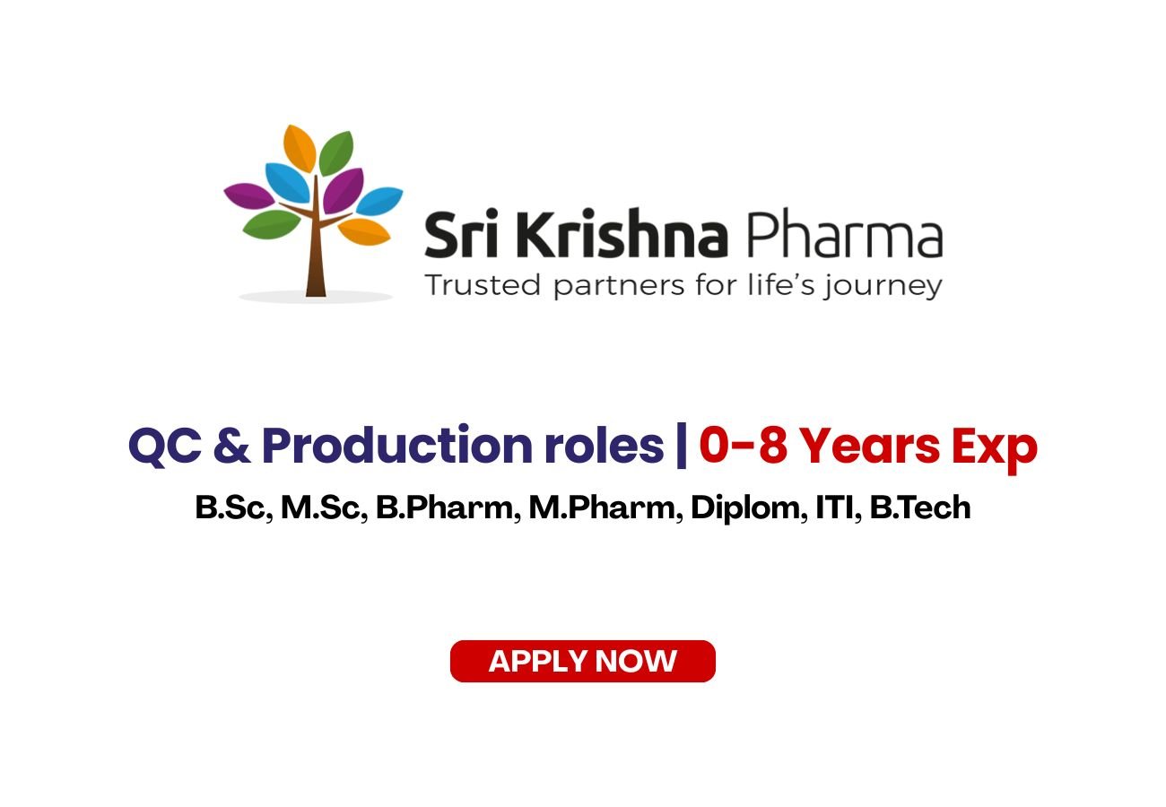 Sri Krishna Pharma is Hiring for QC & Production roles