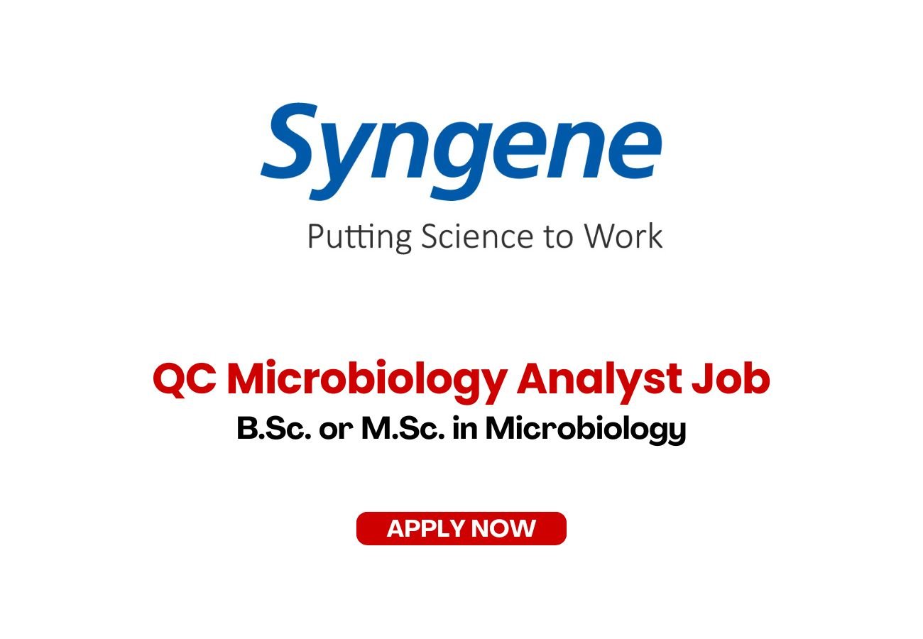 Syngene QC Microbiology Analyst Job in Bangalore