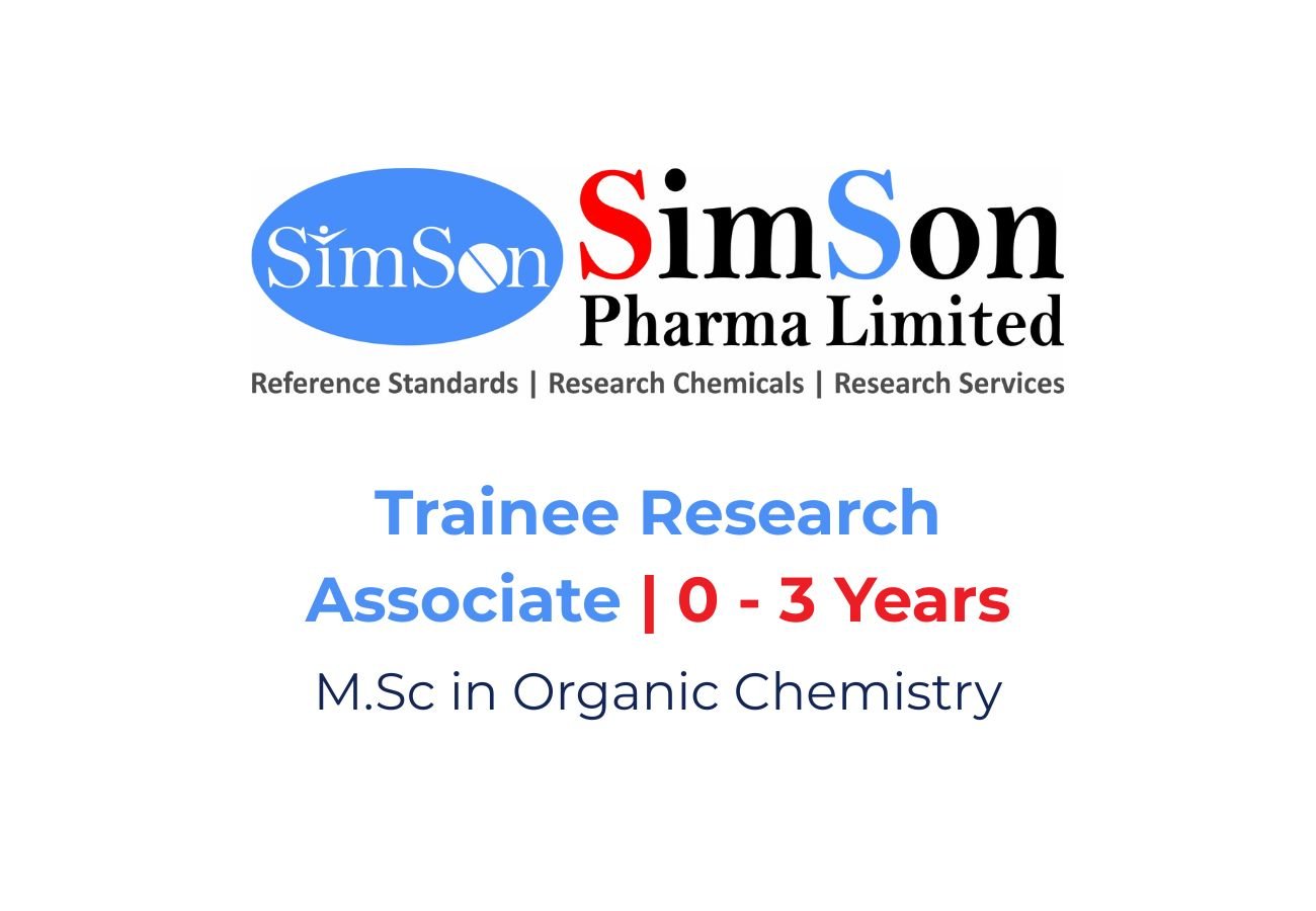 Trainee Research Associate Job in Simson Pharma