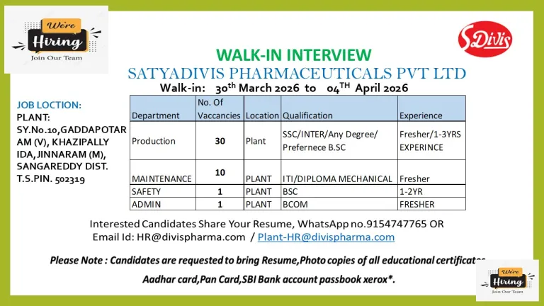 Satyadivis Pharma (Divi&rsquo;s) Hiring Freshers & Experienced for Production, Maintenance, Safety & Admin roles