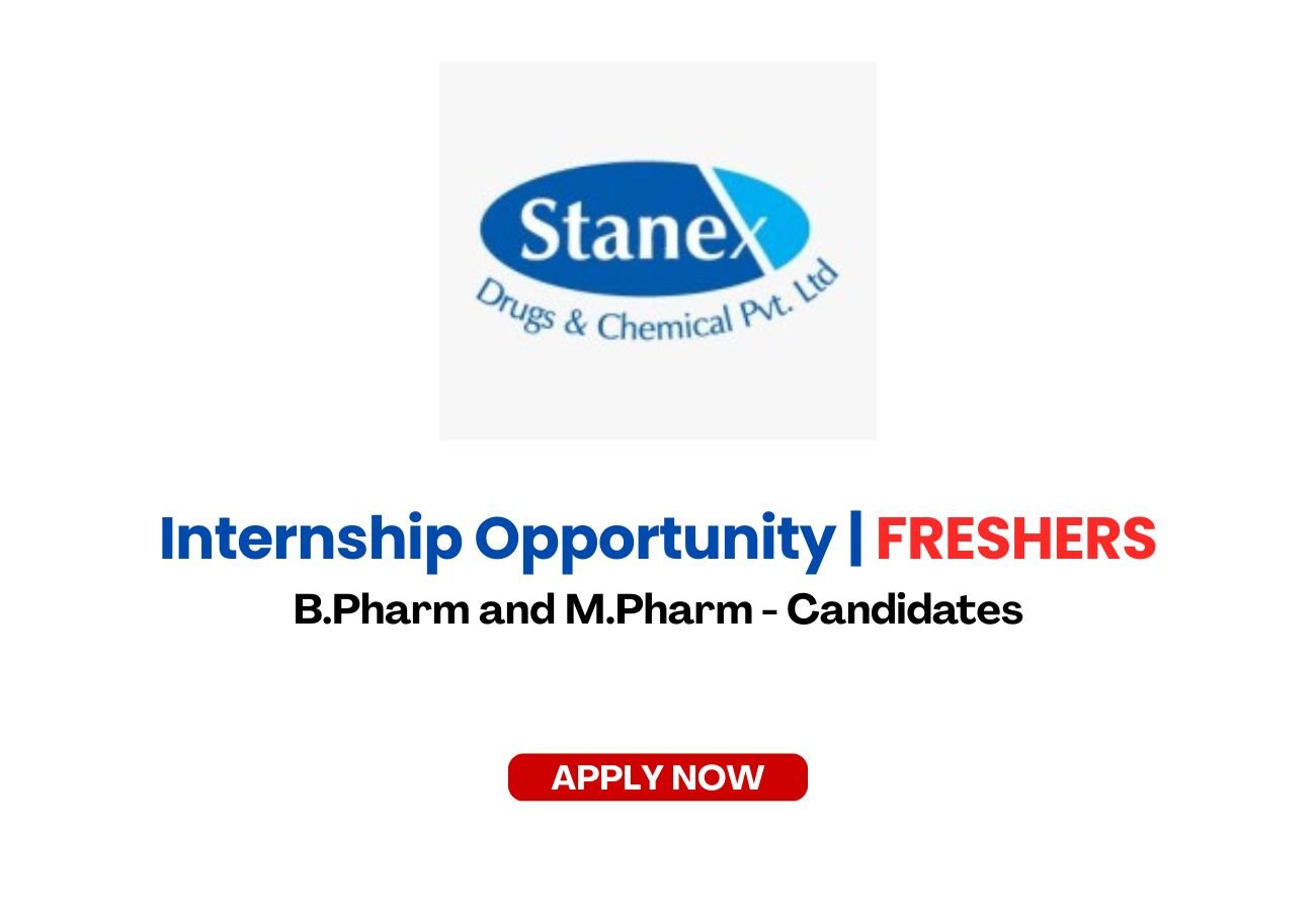 Stanex Drugs Internship 2026 for B.Pharm & M.Pharm Freshers