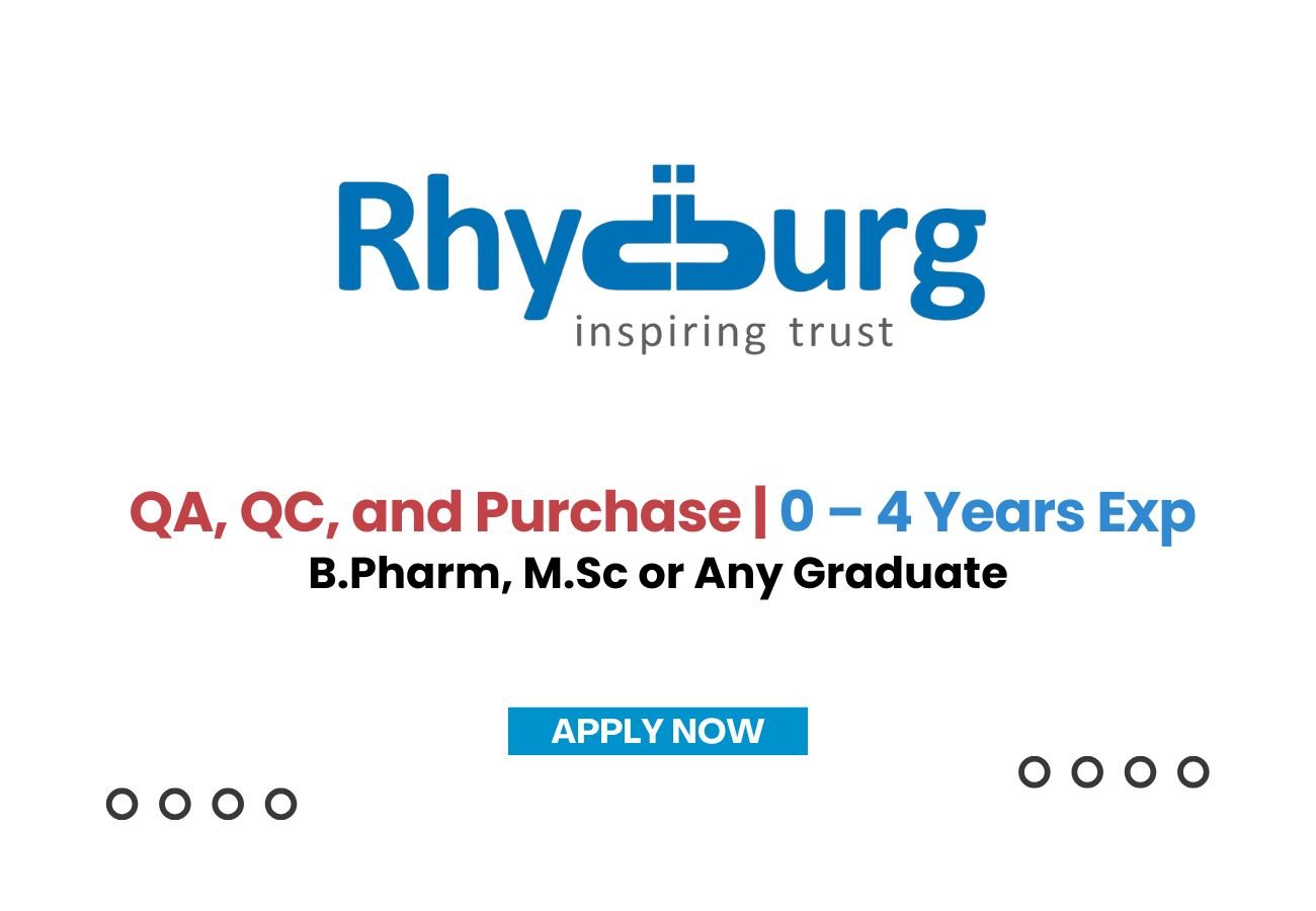 Rhydburg Pharma is Hiring FRESHERS for QA, QC, and Purchase