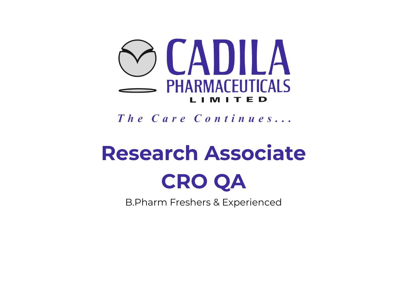 Cadila Pharmaceuticals Hiring Research Associate CRO QA