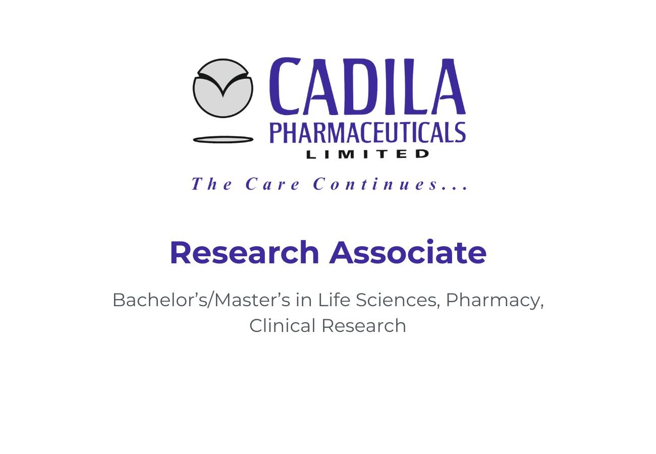 Cadila Pharma Hiring Research Associate