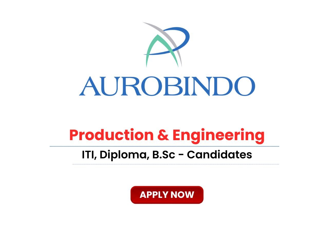 Aurobindo APL Health Care is Hiring for Production & Engineering