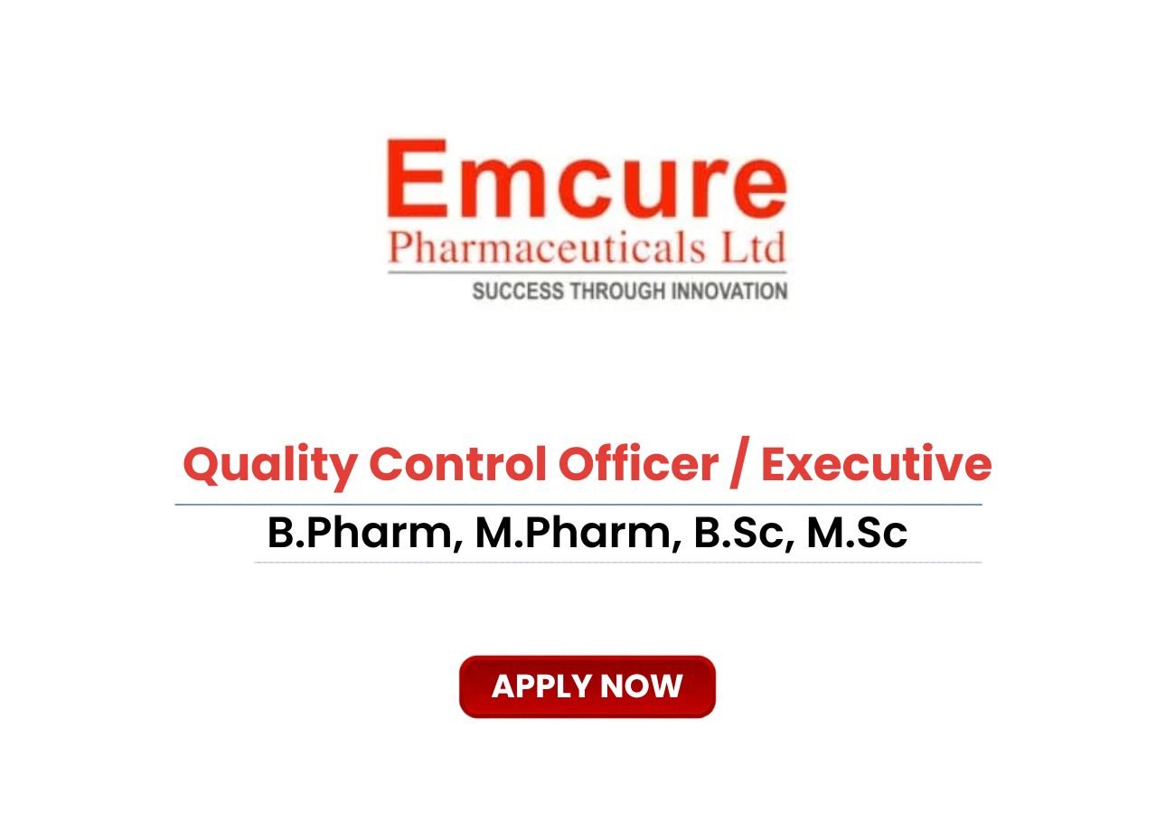 Emcure Pharma is Hiring for Quality Control Officer / Executive