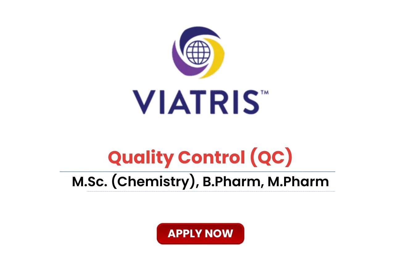Viatris QC Recruitment 2026 &ndash; Quality Control Jobs in Nashik