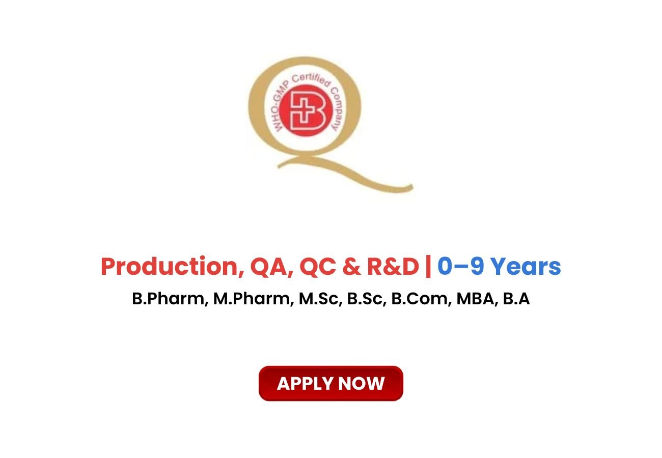 Bharat Parenterals is Hiring Freshers & Experienced for Production, QA, QC & R&D