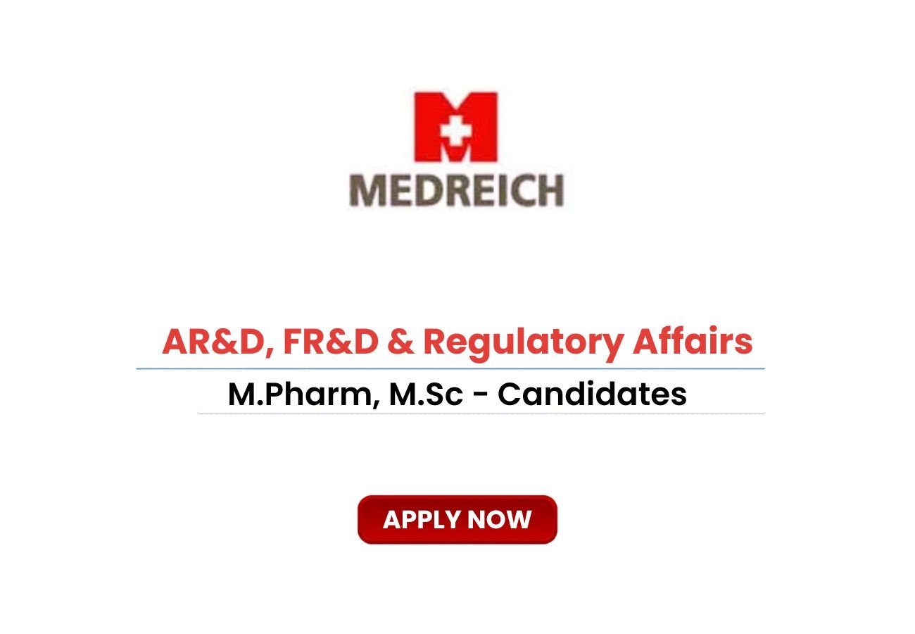 Medreich Pharma Hiring for AR&D, FR&D & Regulatory Affairs Jobs