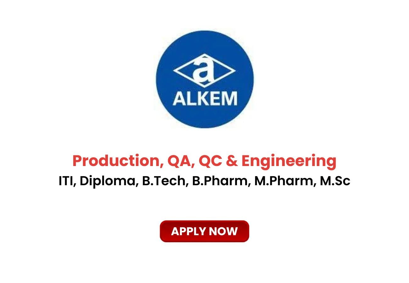 Alkem Laboratories is Hiring for Production, QA, QC & Engineering