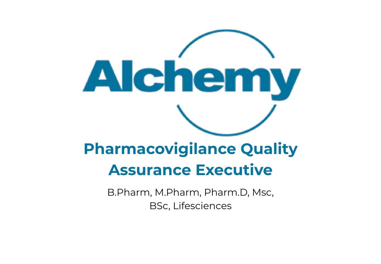 Pharmacovigilance Quality Assurance Executive Job in Alchemy Techsol