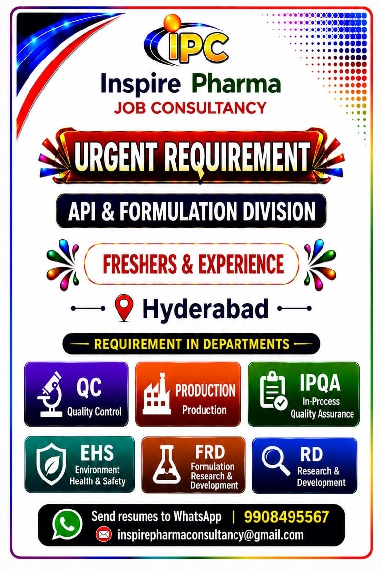 Urgent Freshers & Experienced Requirement in QC, IPQA, Production, R&D, FR&D, EHS, Engineering & Maintenance - API & Formulation @ IPC, Hyderabad - Pharmawisdom.co.in
