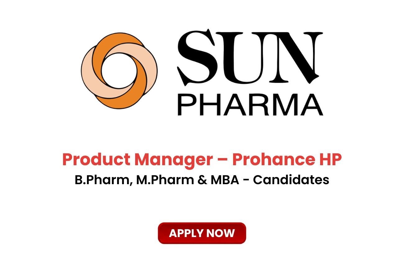 Sun Pharmaceutical is Hiring for Product Manager &ndash; Prohance HP