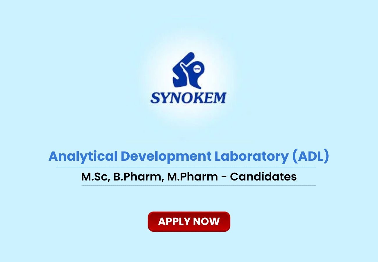 Synokem Pharma is Hiring for Analytical Development Laboratory (ADL)
