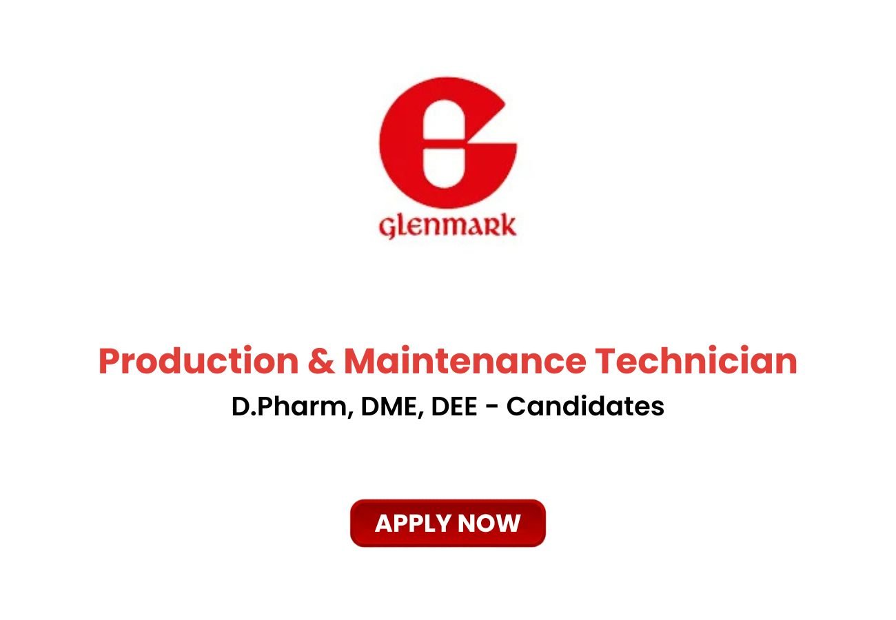 Glenmark Pharma is Hiring for Production & Maintenance Technician