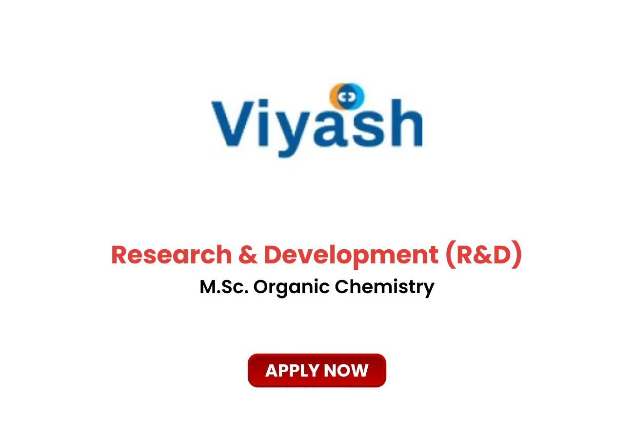 Viyash Scientific is Hiring for Research & Development (R&D)
