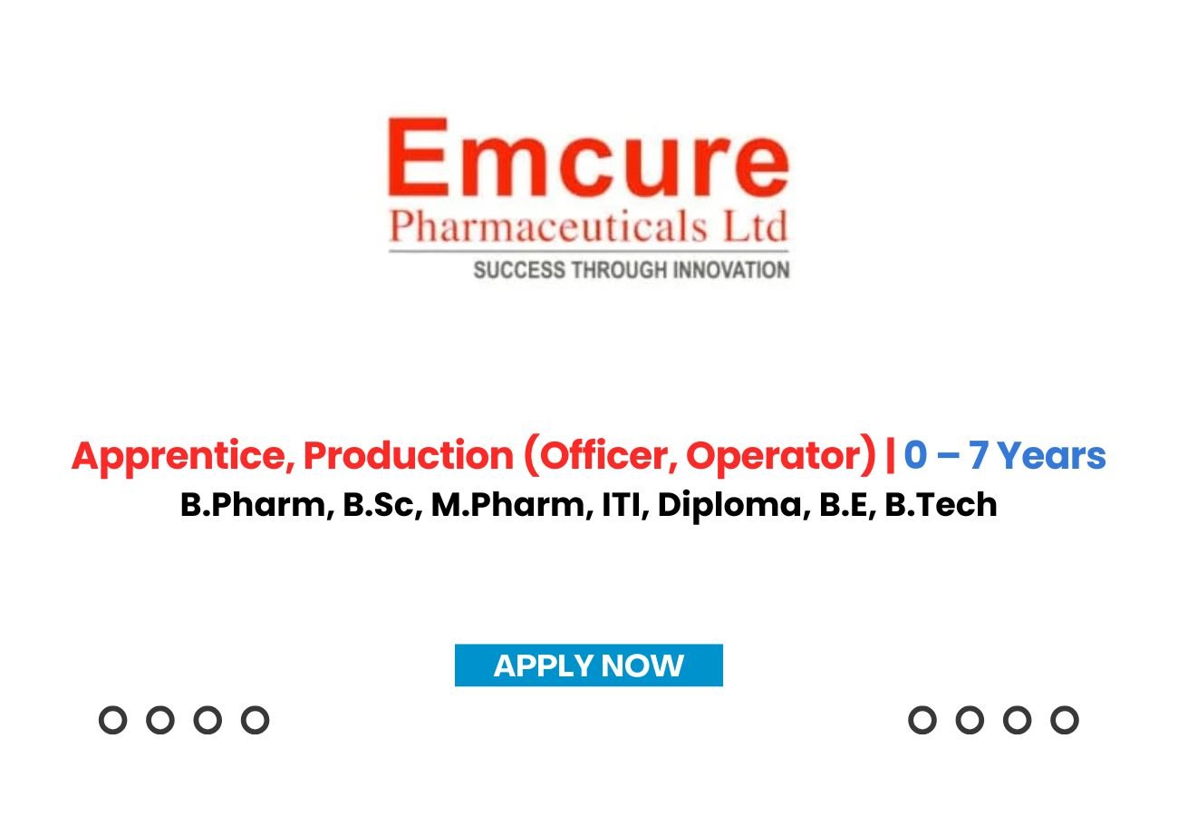 Emcure Recruitment 2026 &ndash; Apply for Freshers, Production Officer & Operator Roles