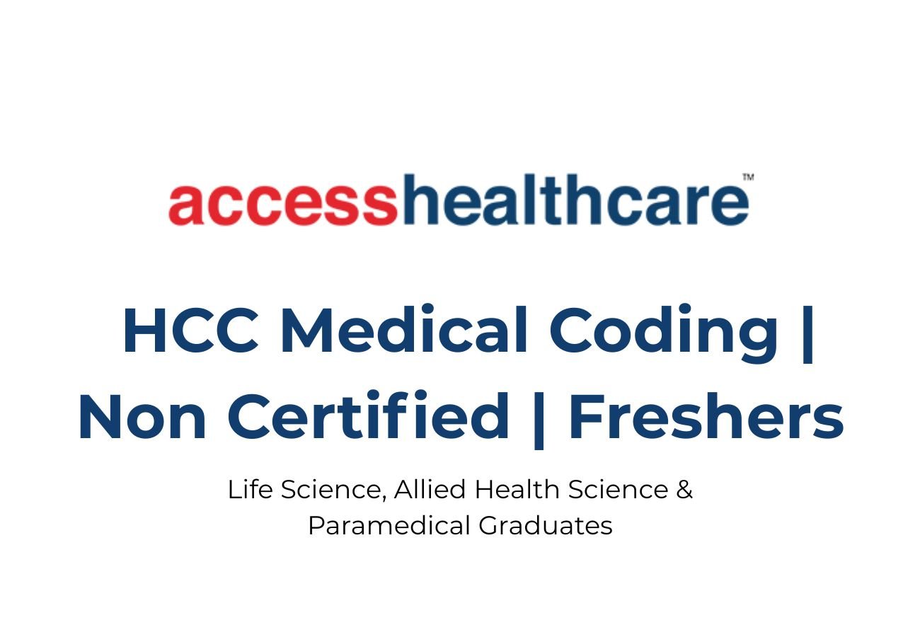 Access Healthcare HCC Medical Coding Jobs | Freshers