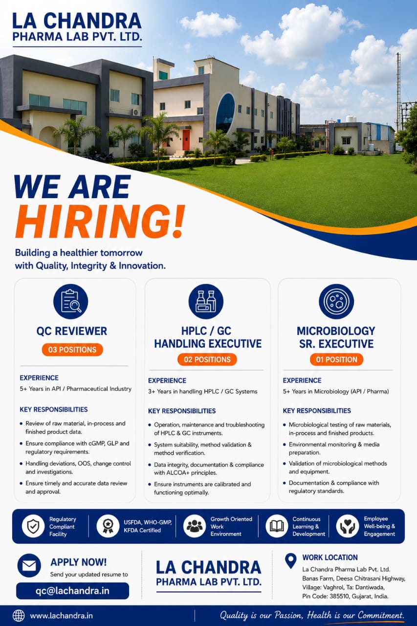 La Chandra Pharma Lab Pvt. Ltd. hiring for Multiple Roles in QC / Microbiology Departments - Pharmawisdom.co.in