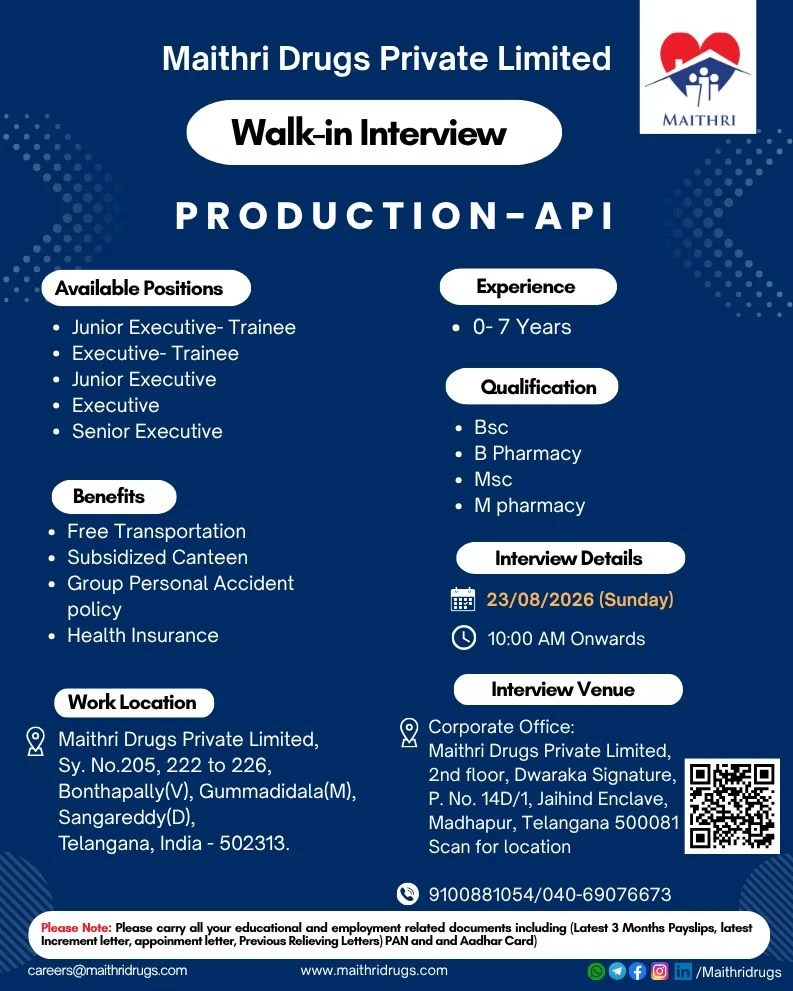 Maithri Drugs is Hiring for Production &ndash; API | 0&ndash;7 years exp