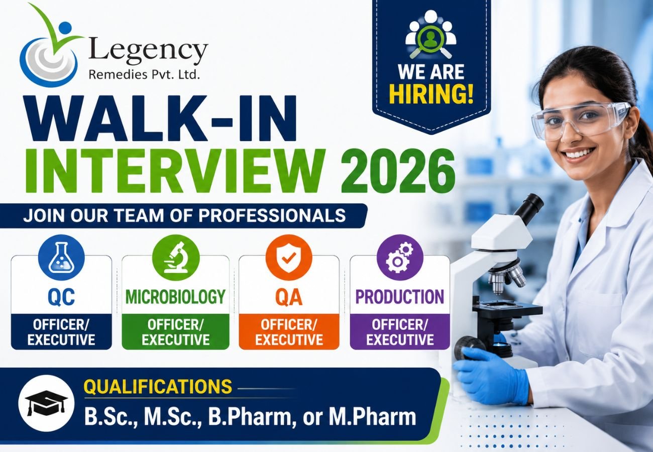 Legacy Remedies Walk-In Interview 2026 | QA, QC, Production & Microbiology Jobs