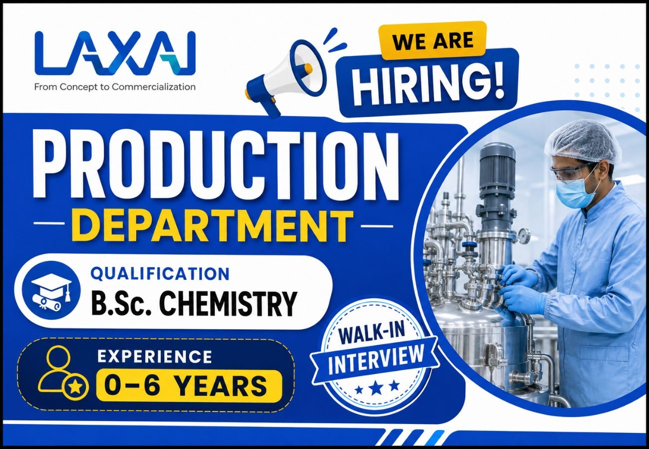 LAXAI Life Sciences is Hiring FRESHERS for Production Department