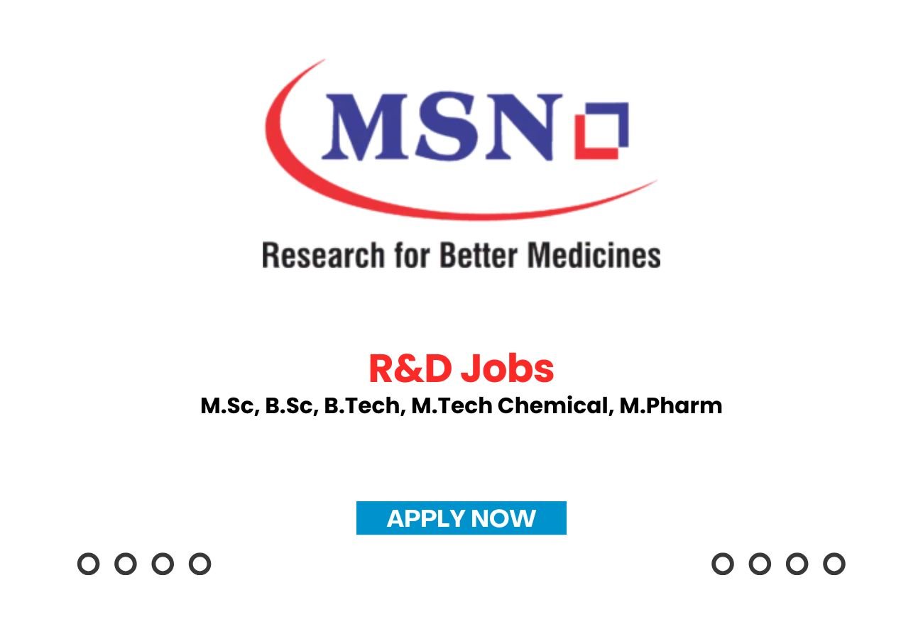 MSN Laboratories is Hiring for R&D Jobs