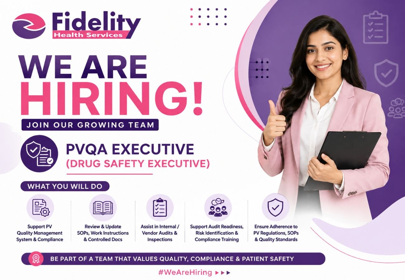 Fidelity Health Services hiring PVQA Executive (Drug Safety Executive)