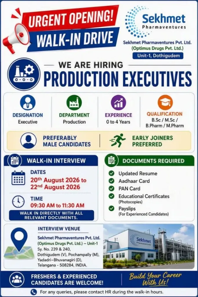 Sekhmet Pharma is Hiring Freshers & Experienced for Production Executive