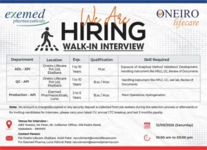 Exemed Pharma & Oneiro Lifecare is Hiring for ADL – API; QC – API; Production – API
