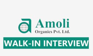 Amoli Organics (Division of Umedica Laboratories Pvt. Ltd.) Walk-In Interview for Experienced Multiple Positions in Production / QA / QC Departments on 11TH Sep 2026