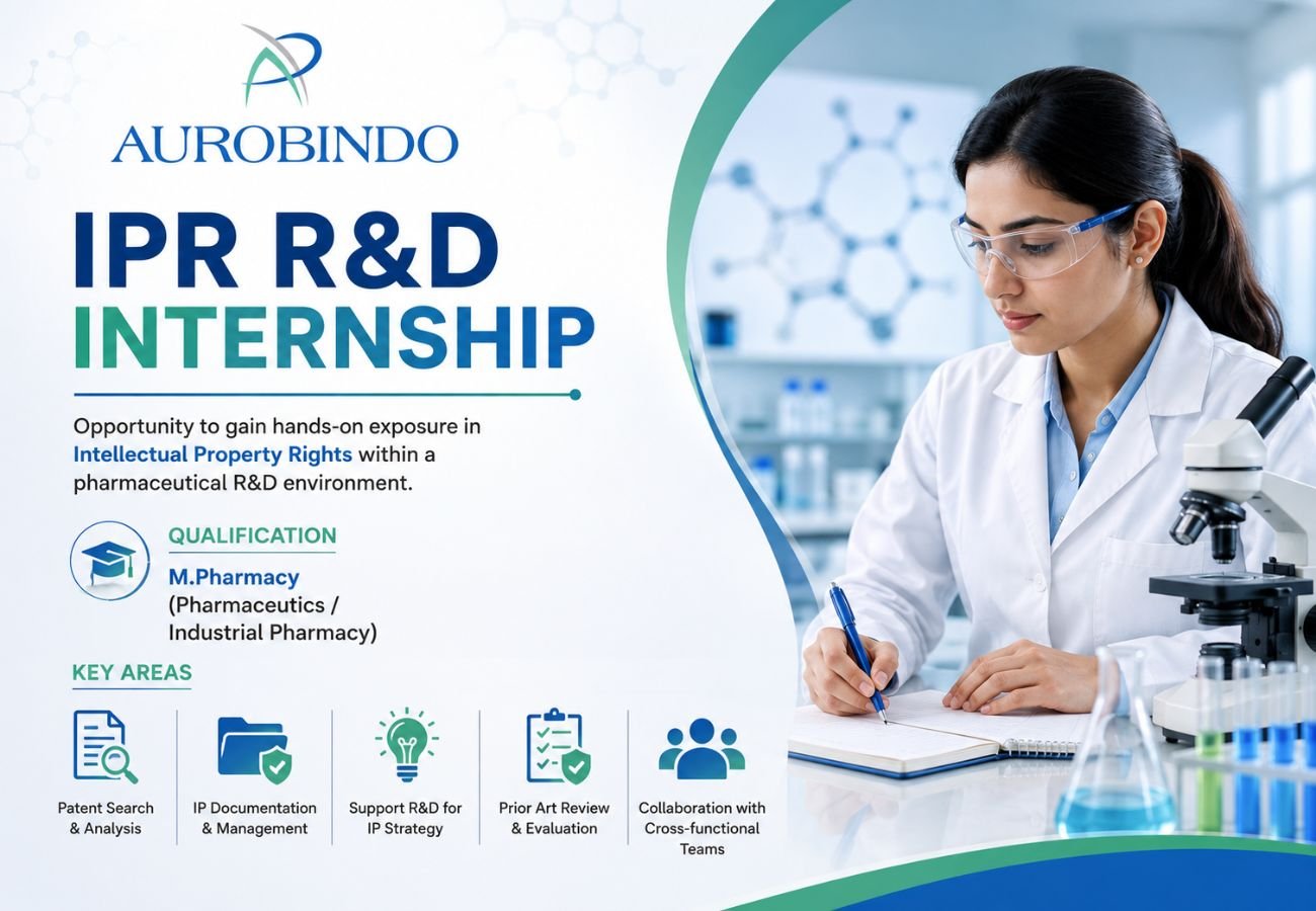 Aurobindo Pharma hiring for Intellectual Property Rights (IPR) department | Freshers
