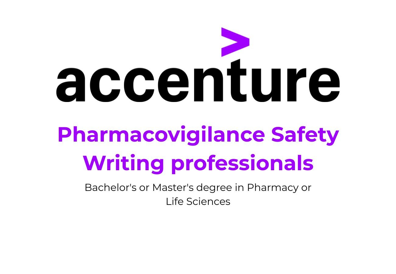 Accenture hiring for Pharmacovigilance and Safety Writing professionals